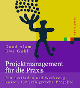 Projektmanagement für die Praxis