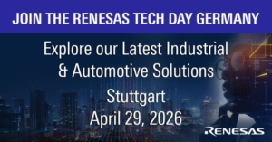 Renesas Tech Day Stuttgart 2026 Renesas Tech Day Stuttgart 2026